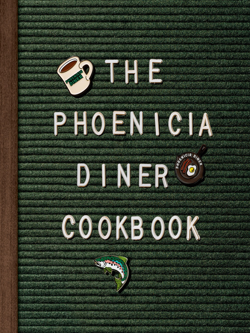 Title details for The Phoenicia Diner Cookbook by Mike Cioffi - Wait list
